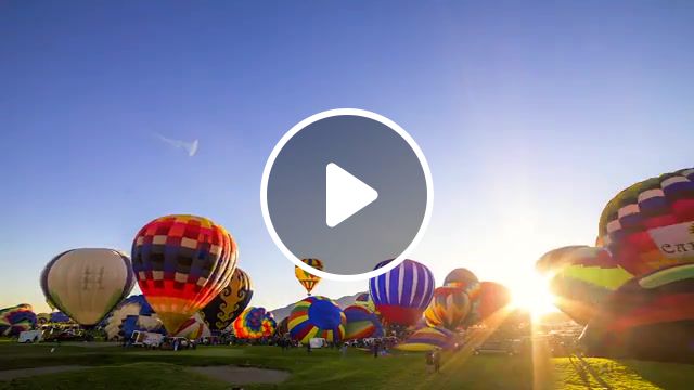 Everything you do is a balloon, sunrise, timelapse, balloons, hot air balloon, balloon, nature travel. #1