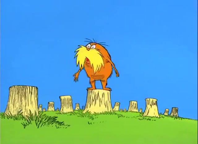 I Speak For The Trees - Video & GIFs | development,forests,environmental protection,environment,the environment,trees,the lorax,dr seuss,nature travel