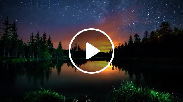 Night, time lapse, trees, forest, lake, water, sky, star, low roar, peaceful, chill, relaxing, relax, nighttime, sunrise, nature, space, night, starry night, stars, mozart, silence, nature travel. #0