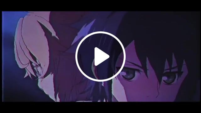 Ciano what we could have been, ciano what we could have been, amv, owari no seraph, julia, sin, anime. #0