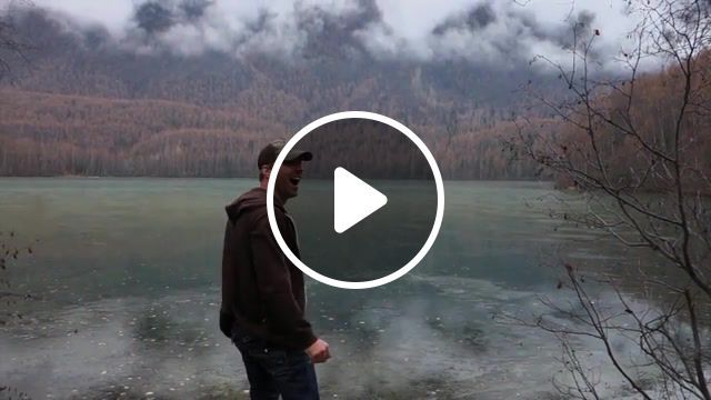 That was lake, i swear, coolest sound ever, nature travel. #0