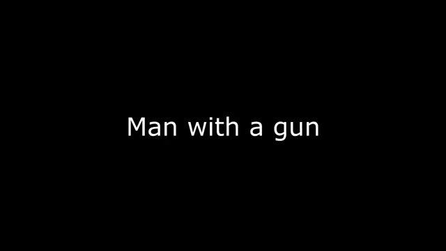 Man with or without a gun, mashup.
