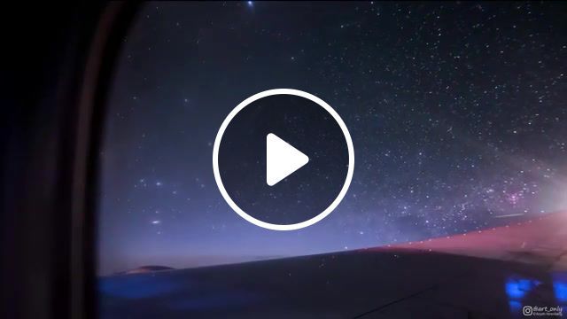 Flying through the milky way, milkyway, timelapse, music, flying, boeing, flight, space, stars, night, moonshine, fexon, live, nature travel. #0