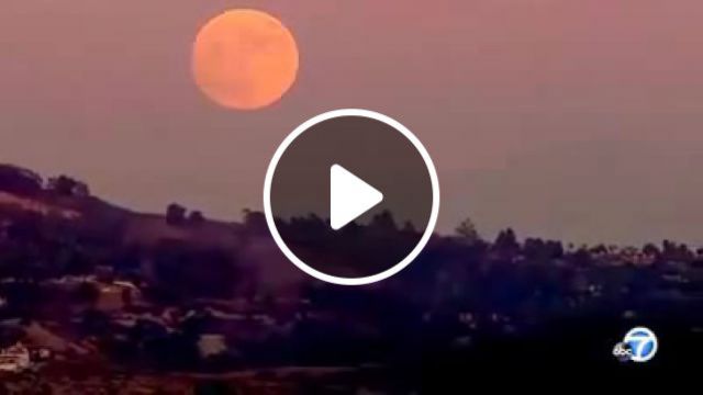 Super Moon rises over Los Angeles, Nature Travel