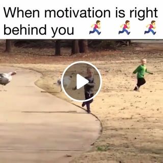 When motivation is right behind you
