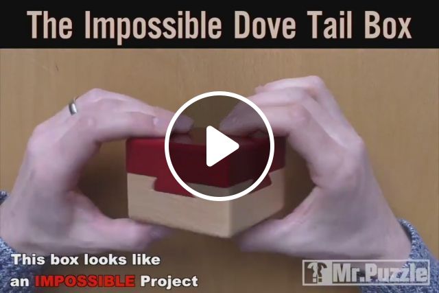 The Impossible Dove Tail Box. Box. Funny. #1